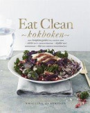 Eat Clean : kokboken -- Bok 9789176177839