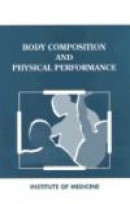 Body Composition & Physical Performance -- Bok 9780309045865