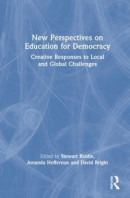 New Perspectives on Education for Democracy -- Bok 9780367703431