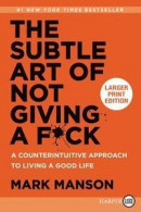 The Subtle Art of Not Giving a F*ck -- Bok 9780062899149