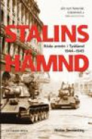 Stalins Hämnd : Röda armén i Tyskland 1944-1945 -- Bok 9789175930787