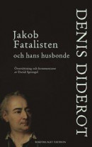 Jakob Fatalisten och hans husbonde -- Bok 9789198514865