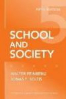 School and Society, Fifth Edition -- Bok 9780807749852