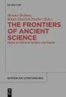 The Frontiers of Ancient Science -- Bok 9783110333923