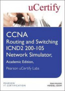 CCNA Routing and Switching ICND2 200-105 Network Simulator, Pearson uCertify Academic Edition Studen -- Bok 9780789757807