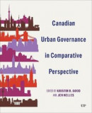 Canadian Urban Governance in Comparative Perspective -- Bok 9781442634954