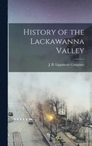 History of the Lackawanna Valley -- Bok 9781017668544