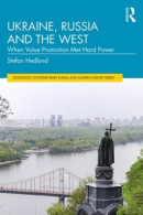 Ukraine, Russia and the West -- Bok 9781000869873