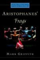 Aristophanes' Frogs (Oxford Approaches to Classical Literature) -- Bok 9780195327731