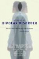 Living with Bipolar Disorder: A Guide for Individuals and FamiliesUpdated Edition -- Bok 9780199782024