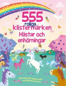555 roliga klistermärken - Hästar och enhörningar [nyutgåva] -- Bok 9789179035334