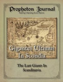 Propheton Journal. Vol(2021), Gigantes Ultimus in Scondia : the last giants in Scandinavia - Chapters 1-3 -- Bok 9789180204446