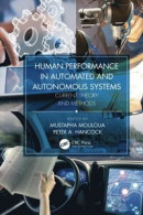 Human Performance in Automated and Autonomous Systems -- Bok 9780429857416