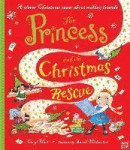 The Princess and the Christmas Rescue -- Bok 9780763696320