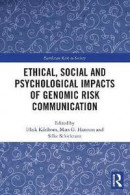 Ethical, Social and Psychological Impacts of Genomic Risk Communication -- Bok 9780367627867