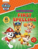 First Spelling (Ages 4 to 5; PAW Patrol Early Learning Sticker Workbook) -- Bok 9781407192888