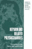 Heparin and Related Polysaccharides -- Bok 9781489924445