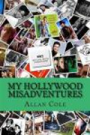 My Hollywood Misadventures -- Bok 9780615563039