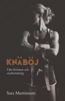 Knäböj : Om kvinnor och styrketräning -- Bok 9789127170803