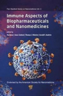 Immune Aspects of Biopharmaceuticals and Nanomedicines -- Bok 9789814774529