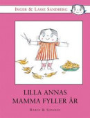 Lilla Annas mamma fyller år -- Bok 9789129730913