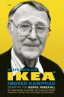 Historien om IKEA : Ingvar Kamprad berättar för Bertil Torekull -- Bok 9789146229223