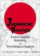 Japanese Tourists: Socio-Economic, Marketing, and Psychological Analysis -- Bok 9780789009883
