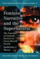 Feminist Narrative and the Supernatural -- Bok 9780786436156