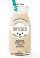Vegetabiliska drycker -- Bok 9789163617003