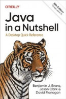 Java in a Nutshell -- Bok 9781098130961