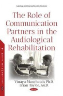 Role of Communication Partners in the Audiological Rehabilitation -- Bok 9781536128185