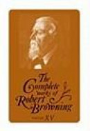 The Complete Works of Robert Browning: v. 15 -- Bok 9780821417270