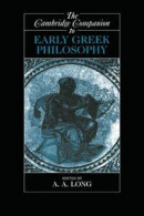 Cambridge Companion to Early Greek Philosophy -- Bok 9780511222634