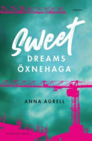 Sweet Dreams Öxnehaga -- Bok 9789180501620