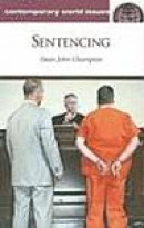 Sentencing: A Reference Handbook (Contemporary World Issues (hardcover)) -- Bok 9781598840872
