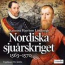 Nordiska sjuårskriget. 1563?1570 -- Bok 9789177893943