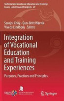 Integration of Vocational Education and Training Experiences -- Bok 9789811088568