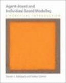Agent-Based and Individual-Based Modeling: A Practical Introduction -- Bok 9780691136745