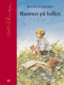 Astrid Lindgrens Samlingsbibliotek ; Rasmus På Luffen -- Bok 9789129657784