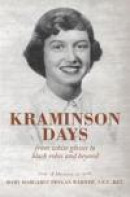 Kraminson Days: From white gloves to black robes and BEYOND -- Bok 9781483922836