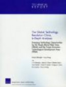 The Global Technology Revolution China, In-Depth Analyses: Emerging Technology Opportunities for the -- Bok 9780833046475