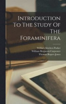 Introduction To The Study Of The Foraminifera -- Bok 9781017751468