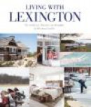 Living with Lexington (eng) : my world, my dreams, my thoughts -- Bok 9789171263711
