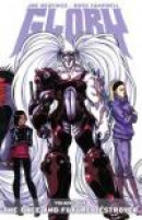 Glory Volume 1: The Once and Future Destroyer TP -- Bok 9781607066040