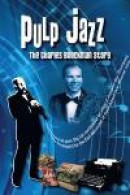 Pulp Jazz: The Charles Boeckman Story -- Bok 9781514763711