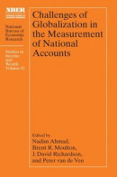 Challenges of Globalization in the Measurement of National Accounts -- Bok 9780226825908