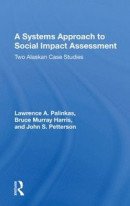 A Systems Approach To Social Impact Assessment -- Bok 9780367158095