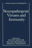 Neuropathogenic Viruses and Immunity -- Bok 9781468458886