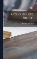 Good Houses, 3rd Ed -- Bok 9781013472534