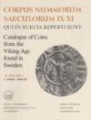 Corpus nummorum seacolorum IX-XI : qui in Suecia reperti sunt. Catalogue of -- Bok 9789174020830